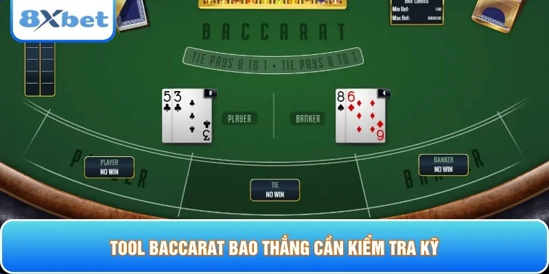 Tool baccarat bao thắng cần kiểm tra kỹ